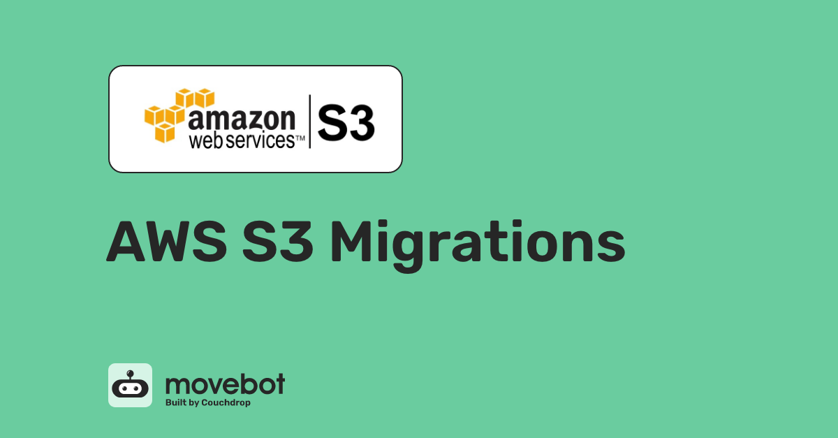 AWS S3 Migrations