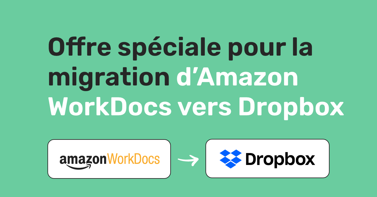 Amazon WorkDocs to Dropbox special offer