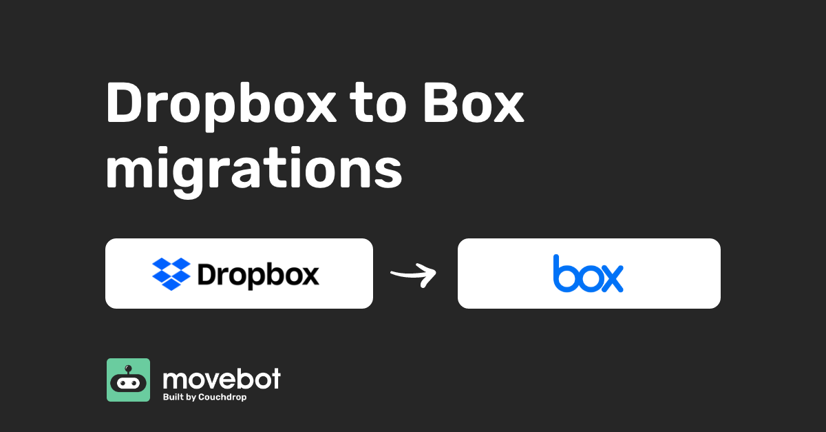 Dropbox to Box Migrations