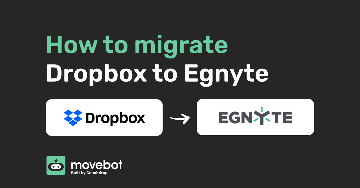 How to migrate Dropbox to Egnyte