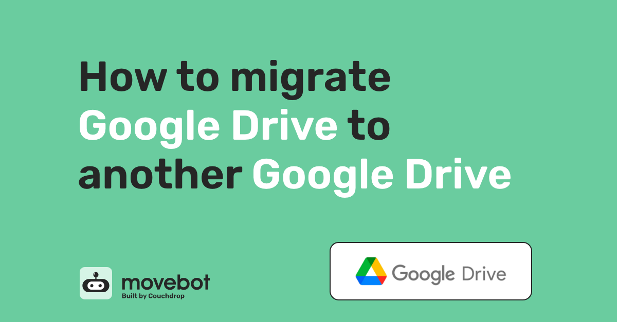 How-to-migrate-Google-Drive-to-another-Google-Drive