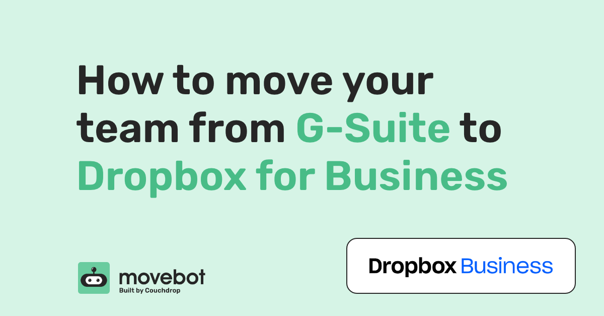 How-to-move-your-team-from-g-suite-to-dropbox-business