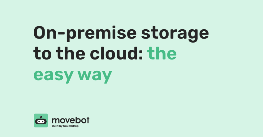 On-Premise-Storage-to- the-Cloud-The-Easy-Way