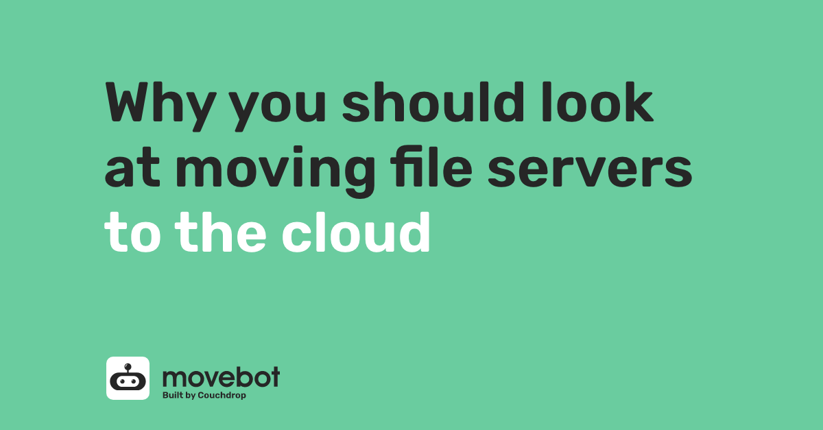 Quick Facts Why you should look at moving file servers to the cloud
