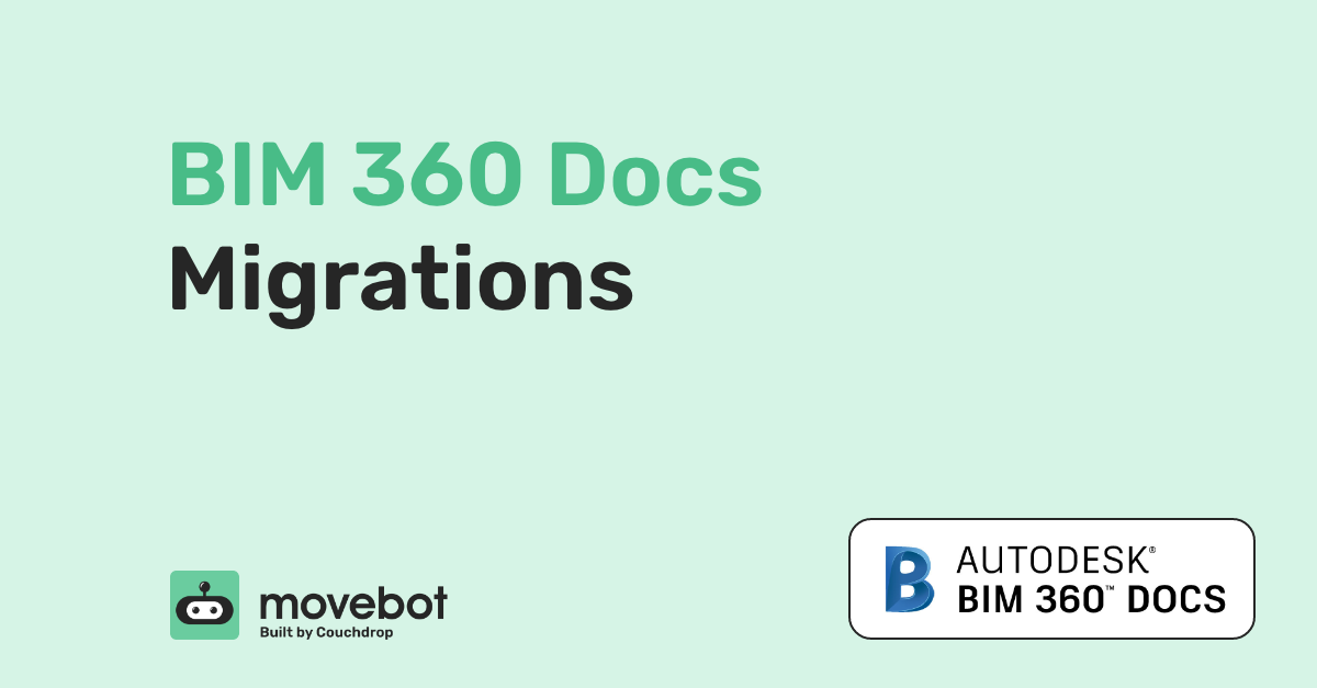 BIM 360 Docs Migrations