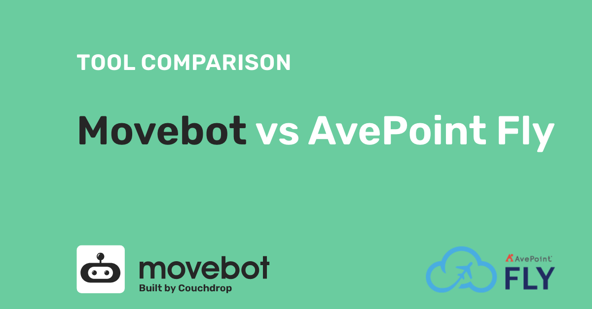 https://www.couchdrop.io/hubfs/Movebot-vs-AvePoint-Fly.png