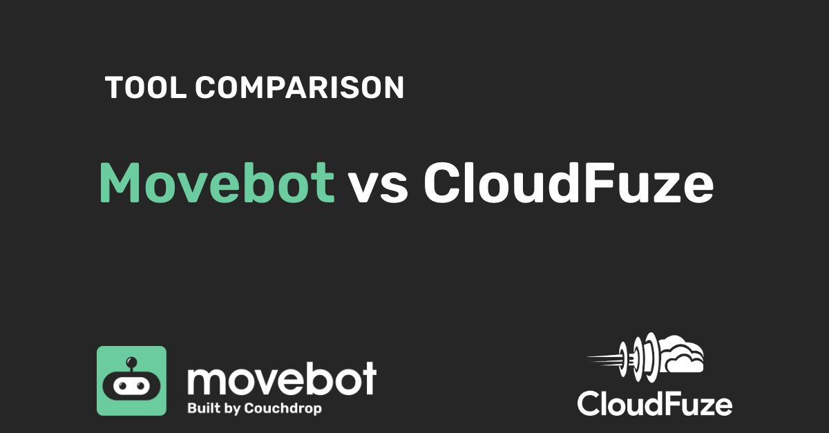 https://www.couchdrop.io/hubfs/Movebot-vs-CloudFuze.png